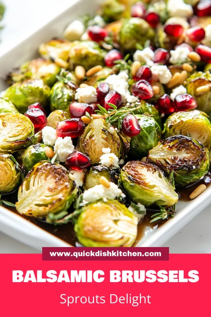 Discover the delightful flavors of balsamic glazed Brussels sprouts with this easy roasted Brussels sprouts recipe! Perfectly caramelized, these Brussels sprouts are elevated with pomegranate seeds and optional feta for a healthy side dish. Make this simple, nutritious recipe for your next meal and watch everyone come back for seconds! Save this healthy side dish recipe and get cooking today! #BrusselsSprouts #HealthyRecipes #SideDishes #Foodie
